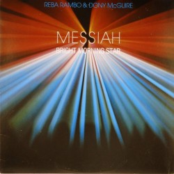 Пластинка Reba Rambo & Dony McGuire Messiah Bright Morning Star